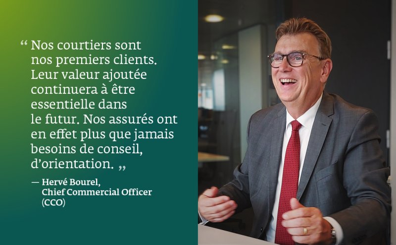 nos courtiers sont nos premiers clients. Leur valeur ajoutée continuera à être essentielle dans le futur. Nos assurés ont en effet plus que jamais besoin de conseils, d'orientation